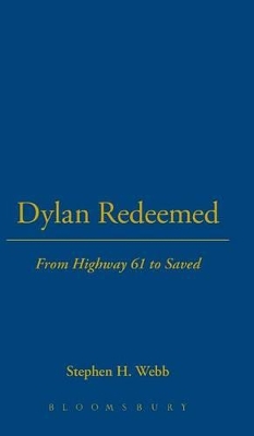 Dylan Redeemed by Stephen H. Webb