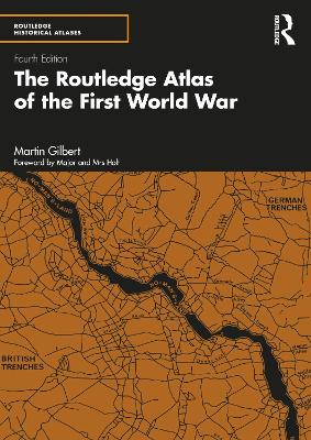 The Routledge Atlas of the First World War book