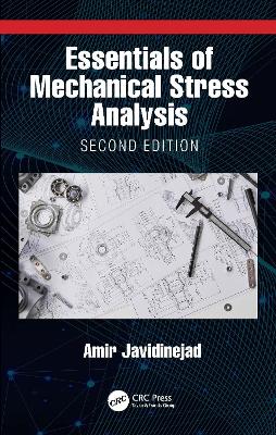 Essentials of Mechanical Stress Analysis book