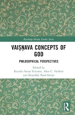 Vaiṣṇava Concepts of God: Philosophical Perspectives book