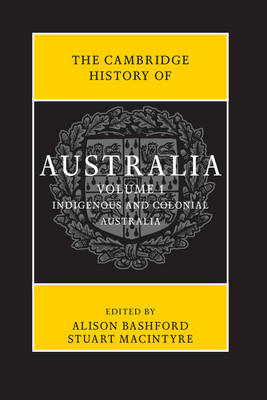 The Cambridge History of Australia 2 Hardback Volume Set book