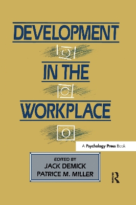 Development in the Workplace by Jack Demick