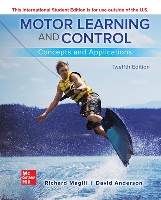 ISE Motor Learning and Control: Concepts and Applications book