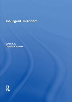 Insurgent Terrorism by Gerald Cromer