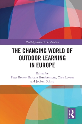 The Changing World of Outdoor Learning in Europe by Peter Becker