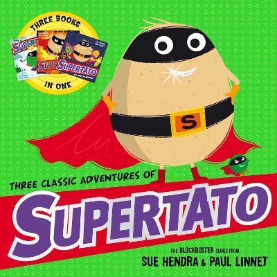 Three Classic Adventures of Supertato: Featuring: Veggies Assemble; Run, Veggies, Run!; Evil Pea Rules book