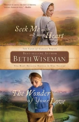 Seek Me with All Your Heart/The Wonder of Your Love book