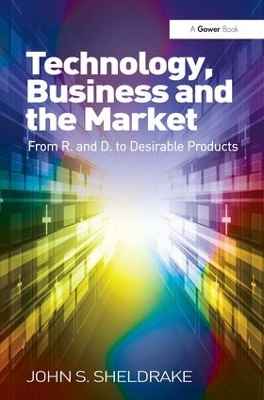 Technology, Business and the Market book