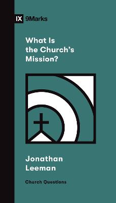 What Is the Church's Mission? book