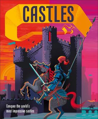 Castles: Conquer the world's most impressive castles book