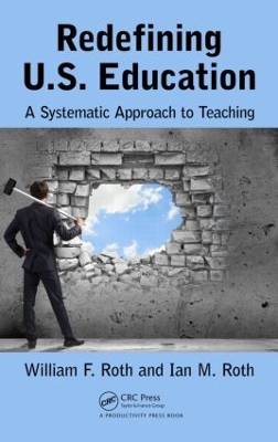 Redefining U.S. Education by William F. Roth
