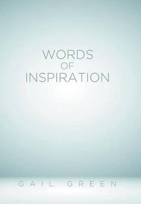 Words of Inspiration by Gail Green