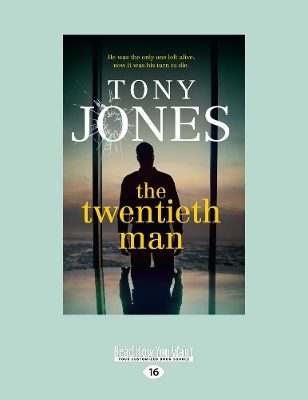 The Twentieth Man by Tony Jones