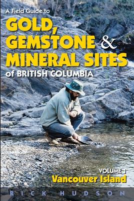 Field Guide to Gold, Gemstones & Minerals book