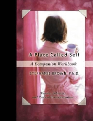 A Place Called Self by Stephanie Brown