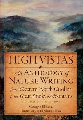 High Vistas, Volume I: 1674-1900 book