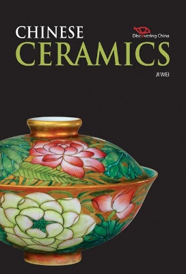 Discovering China: Chinese Ceramics book