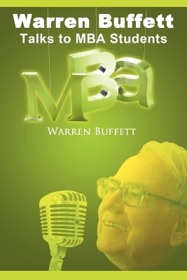 Warren Buffett Talks to MBA Students book