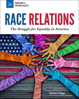 Race Relations: The Struggle for Equality in America book