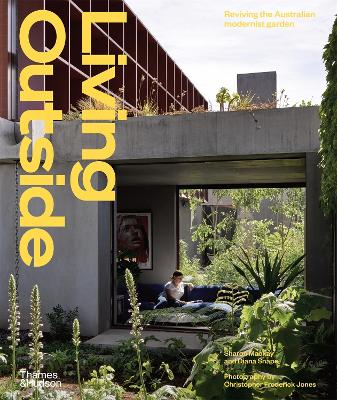 Living Outside: Reviving the Australian Modernist Garden book