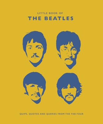 The Little Book of the Beatles: Quips and Quotes from the Fab Four book