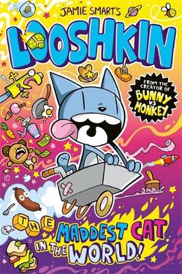 Looshkin: The Maddest Cat in the World (a Phoenix Comic Book, from the million-selling Jamie Smart, Illustrator of the Year) book