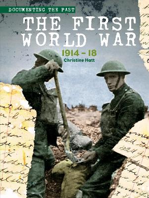 The First World War: 1914-1918 book