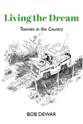 Living the Dream: Townies in the Country book