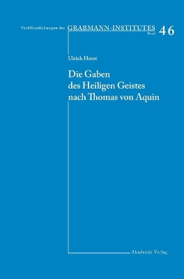 Die Gaben Des Heiligen Geistes Nach Thomas Von Aquin book