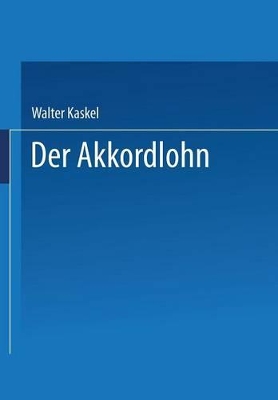 Der Akkordlohn: Arbeitsrechtliche Seminarvorträge III book