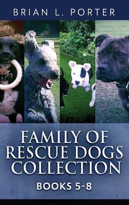 Family Of Rescue Dogs Collection - Books 5-8 book