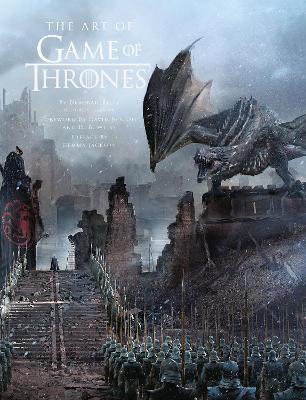 The Art of Game of Thrones: The official book of design from Season 1 to Season 8 book