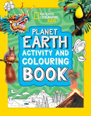 Planet Earth Activity and Colouring Book (National Geographic Kids) book