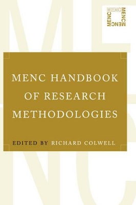 MENC Handbook of Research Methodologies by Richard Colwell