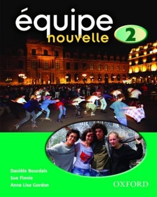 Equipe nouvelle: 2: Student's Book book