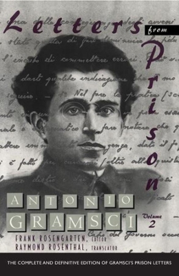 Letters from Prison by Antonio Gramsci