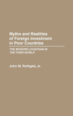 Myths and Realities of Foreign Investment in Poor Countries book