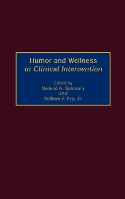 Humor and Wellness in Clinical Intervention book