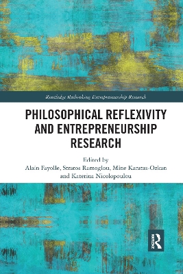 Philosophical Reflexivity and Entrepreneurship Research by Alain Fayolle