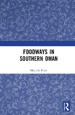 Foodways in Southern Oman book