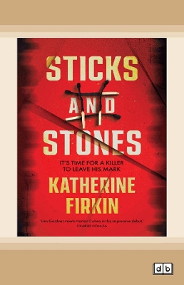 Sticks and Stones by Katherine Firkin