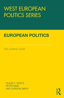 European Politics by Klaus H Goetz