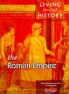 Living Through History: Core Book. Roman Empire book
