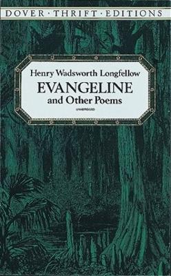 Evangeline and Other Poems book