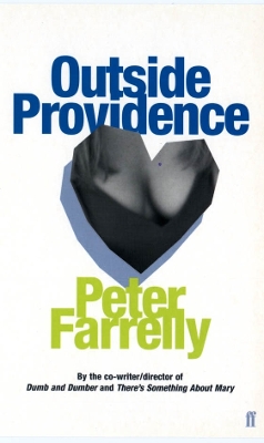 Outside Providence by Peter Farrelly