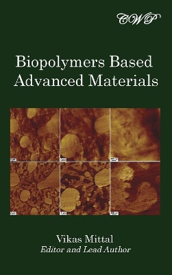 Biopolymers Based Advanced Materials book