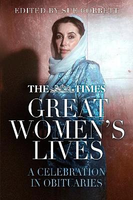 The Times Great Women's Lives: A Celebration in Obituaries book