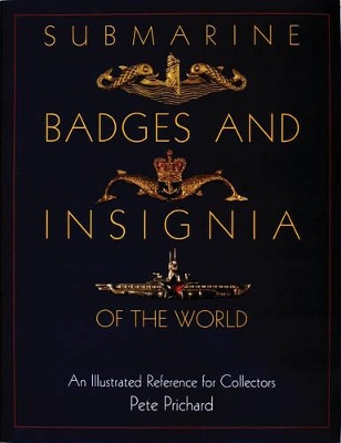 Submarine Badges and Insignia of the World book