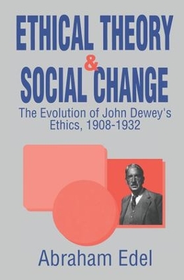 Ethical Theory and Social Change book