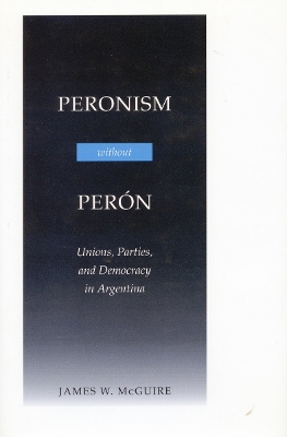 Peronism Without Peron book